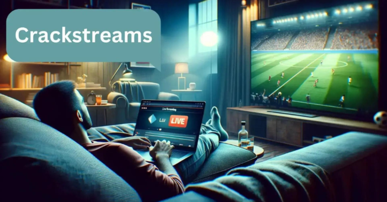 Crackstreams: Exploring a Controversial Hub for Streaming Sports