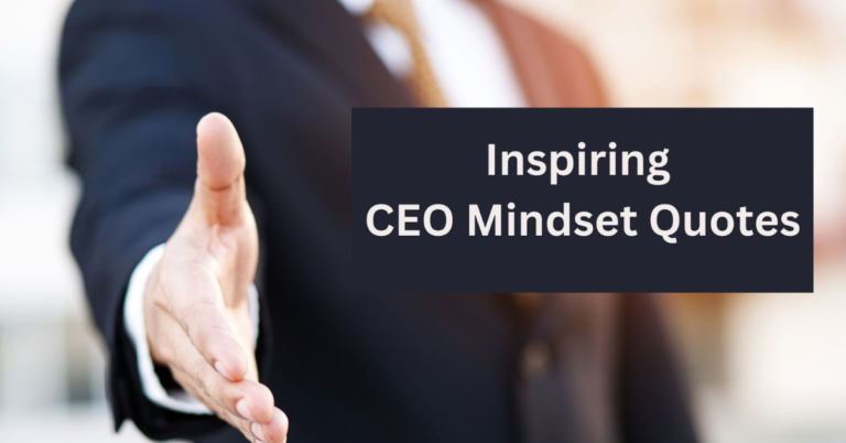 CEO Mindset Quotes Inspiring Leadership and Success